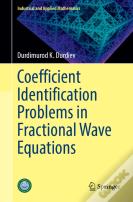 Coefficient Identification Problems In Fractional Wave Equations