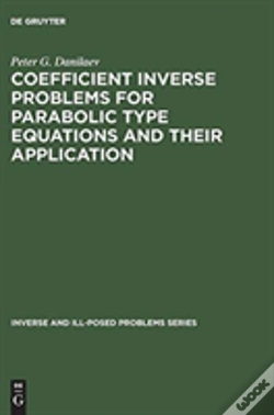 Capa do artigo Coefficient Inverse Problems For Parabolic Type Equations And Their Application
