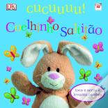 Coelhinho Saltitão - Cucuuu!