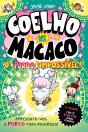 Coelho vs. Macaco - O Porco Impossível - Preview