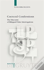 Coerced Confessions