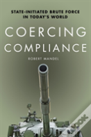 Coercing Compliance
