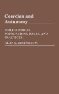 Coercion And Autonomy