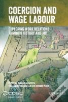 Coercion And Wage Labour
