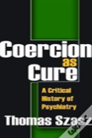 Coercion As Cure