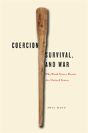 Coercion, Survival, And War - Preview