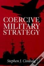 Coercive Military Strategy