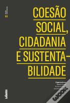 Coesão Social, Cidadania e Sustentabilidade