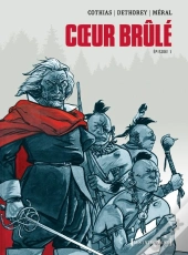 Coeur Brûlé ; Intégrale Tome 1 À Tome 4