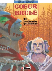 Capa do artigo Coeur Brûlé - Tome 01 : Le Chemin Qui Marche
