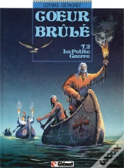 Capa do artigo Coeur Brûlé - Tome 02 : La Petite Guerre