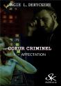 Coeur Criminel 1 : Affectation - Preview