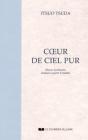 Coeur De Ciel Pur ; Oeuvre Posthume Réalisée À Partir D'Inédits - Preview