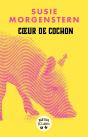 Coeur De Cochon - Preview