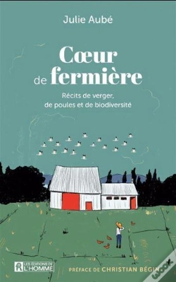 Capa do artigo Coeur De Fermière : Récits De Verger, De Poules Et De Biodiversité