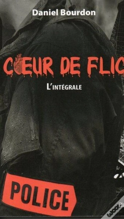Capa do artigo Coeur De Flic : L'Intégrale