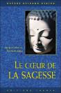 Coeur De La Sagesse ; Une Explication Du Sutra Du Coeur - Preview