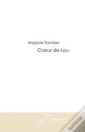 Coeur De Lou
