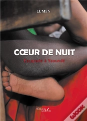 Capa do artigo Coeur De Nuit : Escapade À Yaoundé