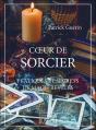 Coeur De Sorcier : Pratiques Et Secrets De Magie Révélés - Preview