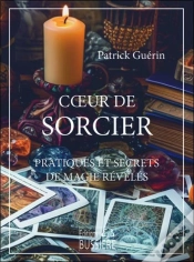 Capa do artigo Coeur De Sorcier : Pratiques Et Secrets De Magie Révélés