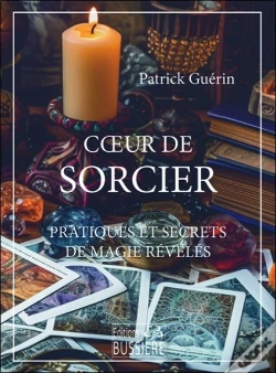 Capa do artigo Coeur De Sorcier : Pratiques Et Secrets De Magie Révélés