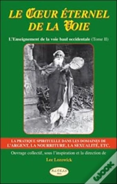 Coeur Éternel De La Voie ; T.2 ; L'Enseignement De La Voie Baul Occidentale
