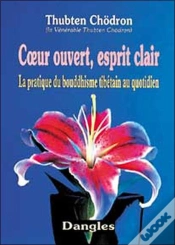 Capa do artigo Coeur Ouvert Esprit Clair. La Pratique Du Bouddhisme Tibetain Au Quotidien.