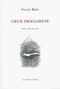 Coeur Troglodyte - Preview