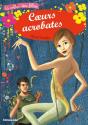 Coeurs Acrobates - Preview