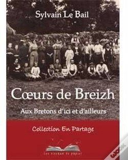 Capa do artigo Coeurs De Breizh ; Aux Bretons D'Ici Et D'Ailleurs