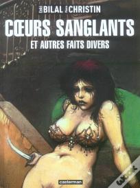 Coeurs Sanglants Et Autres Faits Divers
