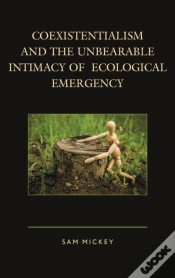 Capa do artigo Coexistentialism And The Unbearable Intimacy Of Ecological Emergency
