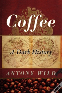 Capa do artigo Coffee 8211 A Dark History