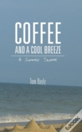 Coffee And A Cool Breeze