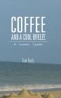 Coffee And A Cool Breeze - Preview