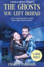 Coffee And Ghosts 4: The Ghosts You Left - Preview