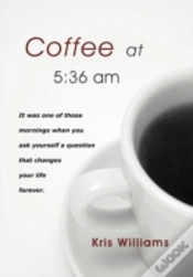 Capa do artigo Coffee At 5:36 Am
