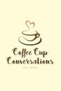 Coffee Cup Conversations - Preview