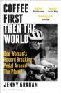 Coffee First, Then The World - Preview