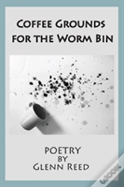 Capa do artigo Coffee Grounds For The Worm Bin