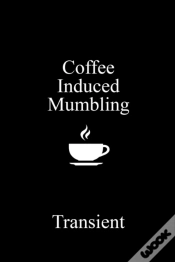 Capa do artigo Coffee Induced Mumbling