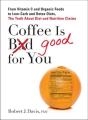 Coffee Is Good For You - Preview
