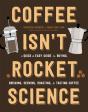 Coffee Isn'T Rocket Science - Preview
