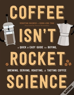 Capa do artigo Coffee Isn'T Rocket Science