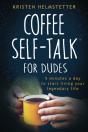 Coffee Self-Talk For Dudes: 5 Minutes A - Preview