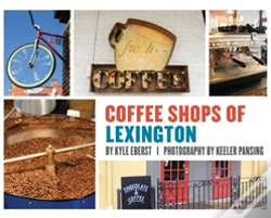 Capa do artigo Coffee Shops Of Lexington