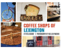 Coffee Shops Of Lexington - Preview