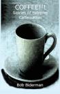 Coffee!!! Stories Of Extreme Caffeination - Preview