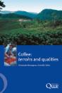 Coffee : Terroirs And Qualities - Preview